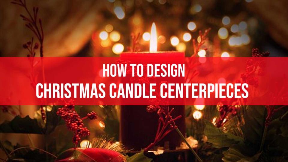 christmas candle centerpieces