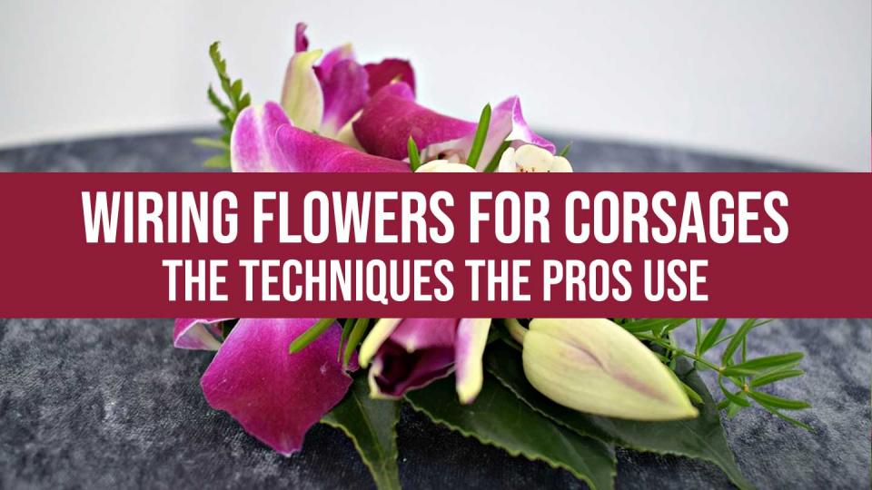 How To Wire Flowers For Corsage And Bridal Work 