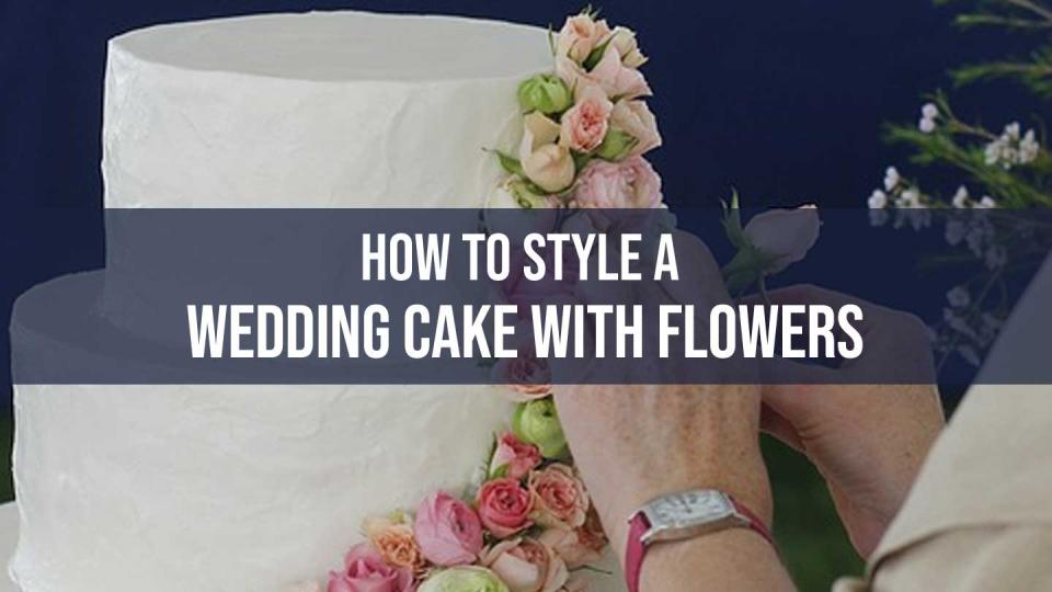 How To Style A Wedding Cake With Flowers – FlowersFloralFlorist